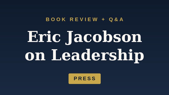 Eric Jacobson on Leadership review